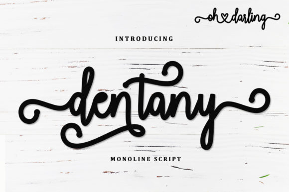 Dentany: A Modern Calligraphy Font for Elegant Designs